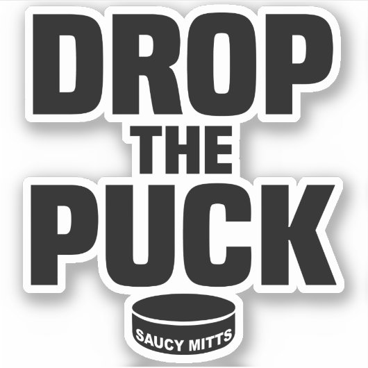 Drop The Puck Drop de Hockey Puck Laptop Sticker (Voorkant)