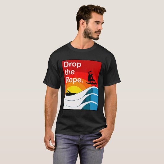Drop The Rope Wakesurfing Hoodie Wake Surf T-shirt (Voorkant volledig)