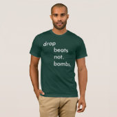             dropbeatsnot.      bommen. t-shirt (Voorkant volledig)