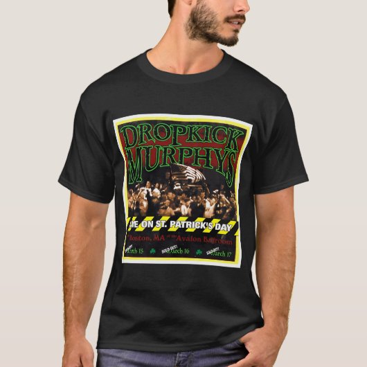 Dropkick Murphys - Live op St. Patrick's Day vanui T-shirt (Voorkant)