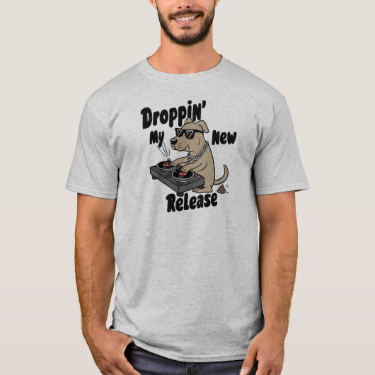 Droppin 'My New Release Dog Hip-Hop T-shirt (Voorkant)
