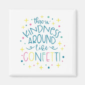 Drow Kindness like Confetti Magneet (Voorkant)
