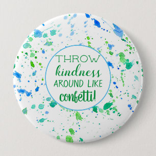 Drow Kindness omstreeks als Confetti positieve woo Ronde Button 4,0 Cm