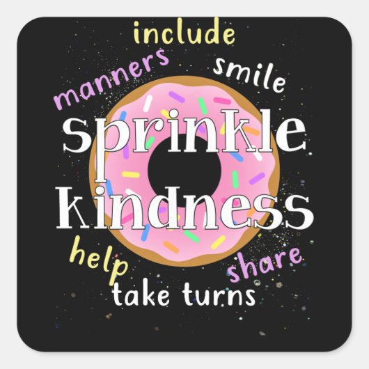 Drow Sprinkle Kindness omringd als Confetti Vierkante Sticker (Voorkant)