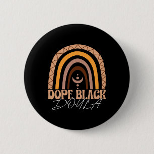 Drug Black Doula Afro-Amerikaanse vroedvrouw Geboo Ronde Button 5,7 Cm