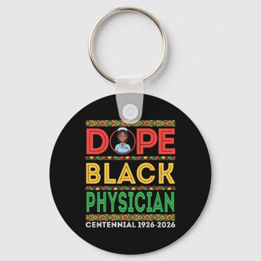 Drug Black Physician Centennial 1926 2026 Black Hi Sleutelhanger (Voorkant)