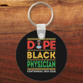 Drug Black Physician Centennial 1926 2026 Black Hi Sleutelhanger (Voorkant)