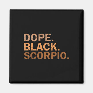 Drug Black Scorpio Melanin African Zodiac Scorpio Magneet