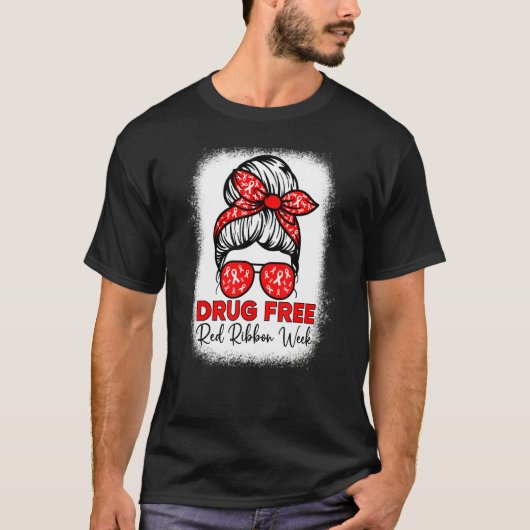 Drug Free  Red Ribbon Week Awareness Messy Bun Ble T-shirt (Voorkant)