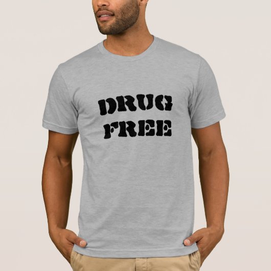 DRUG FREE T Shirt (Voorkant)