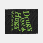 Drug Not Hugs Don't Touch Me Weed Canabis Fleece Deken (Voorkant (Horizontaal))