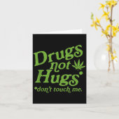 Drug Not Hugs Don't Touch Me Weed Canabis  Kaart (Gele Bloem)