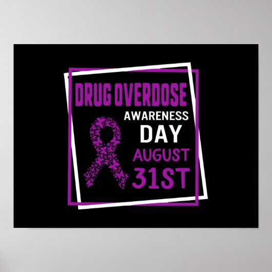 Drug Overdose Awareness Day August 31st, Drug Poster (Voorkant)