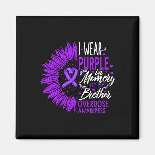 Drug Overdose Awareness In Memory of My Brother Pu Magneet