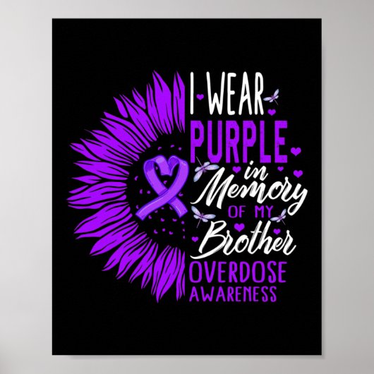 Drug Overdose Awareness In Memory of My Brother Pu Poster (Voorkant)