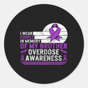 Drug Overdose Awareness In Memory of My Brother Pu Ronde Sticker