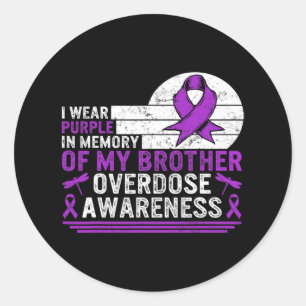 Drug Overdose Awareness In Memory of My Brother Pu Ronde Sticker