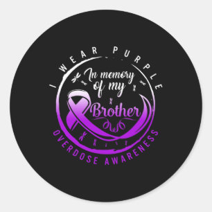 Drug Overdose Awareness In Memory of My Brother Pu Ronde Sticker