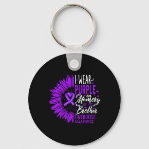 Drug Overdose Awareness In Memory of My Brother Pu Sleutelhanger