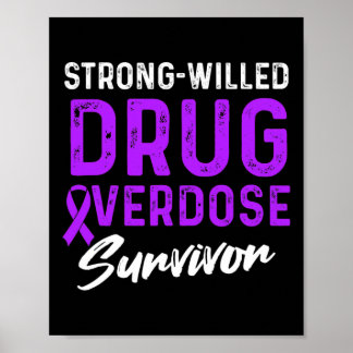 Drug Overdose Awareness Warrior Survivor &#; Poster