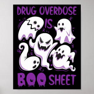 Drug Overdose is Boo Sheet Paarse Boos Fun Hallowe Poster
