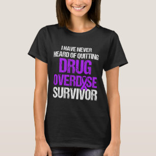 Drug Overdosis Bewustzijn Warrior Overlevende 21 T-shirt
