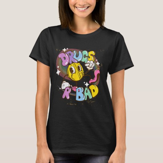 Drugs Are Bad - Funny Graphic  T-shirt (Voorkant)