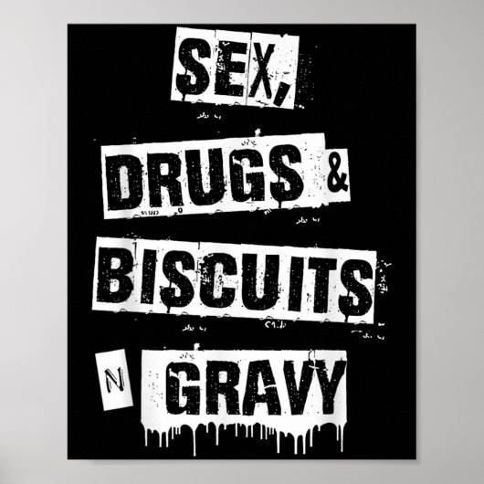 Drugs Biscuits And Gravy Funny Adult Quote  Poster (Voorkant)