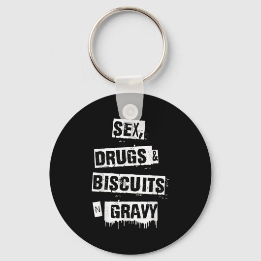 Drugs Biscuits En Jus Grappige Volwassene Quote Sleutelhanger (Voorkant)