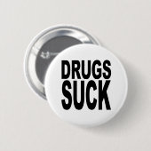 Drugs Suck Ronde Button 5,7 Cm (Voorkant /achterkant)