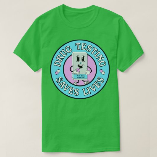 Drugtests redden levens- en schadebeperking t-shirt (Design voorkant)