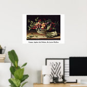 druiven, appelen en meloenen, van Louise Moillon Poster (Thuiskantoor)