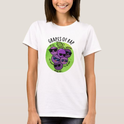 druiven van Rap Funny Fruit Pun T-shirt (Voorkant)