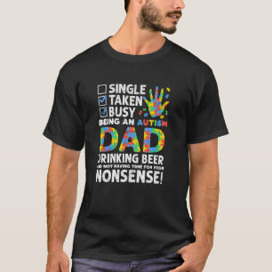 Druk bezig als een autisme-papa, grappige bierlief t-shirt