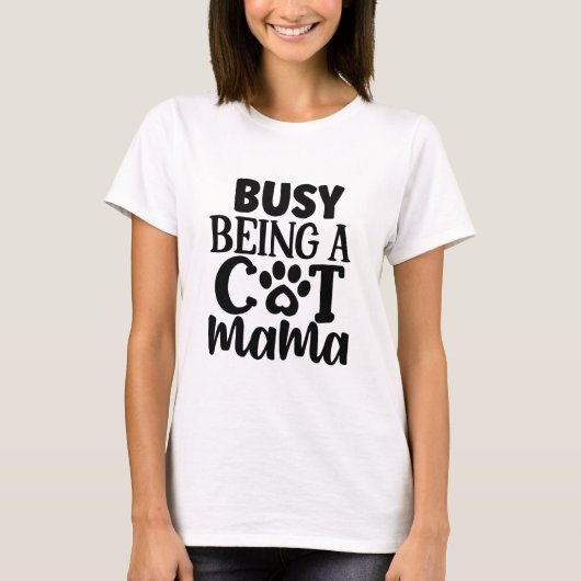 Druk bezig als kattenmoeder t-shirt (Voorkant)