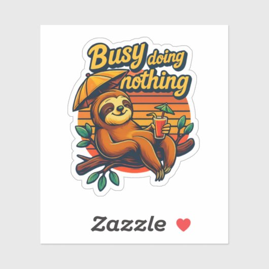 Druk bezig met niets doen - Schattigee luiaard Sti Sticker (Vel)