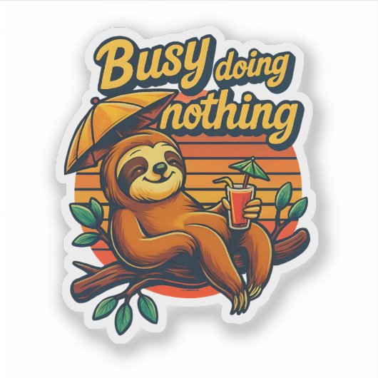 Druk bezig met niets doen - Schattigee luiaard Sti Sticker (Voorkant)