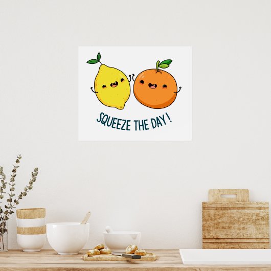 Druk de dag op de positieve Citrus Fruit Pun Poster (Keuken)