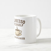 Druk jezelf uit – excuseer je dan koffiemok (Voorkant rechts)