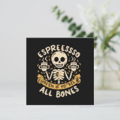 Druk jezelf uit in espresso, zelfs als je vel over (Staand voorkant)