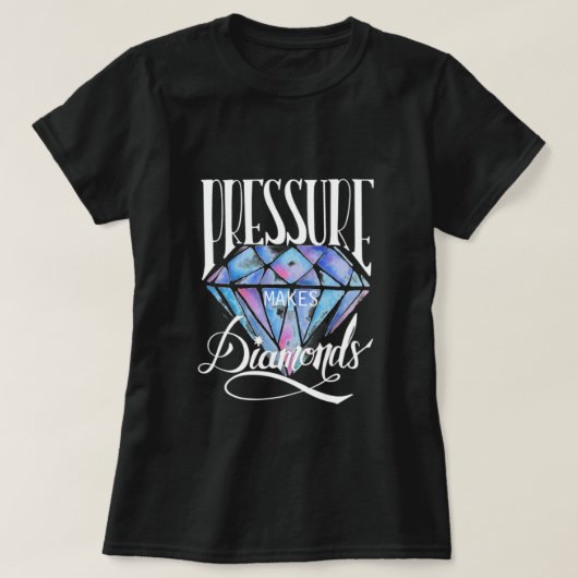 Druk maakt diamanten T-shirt (Design voorkant)
