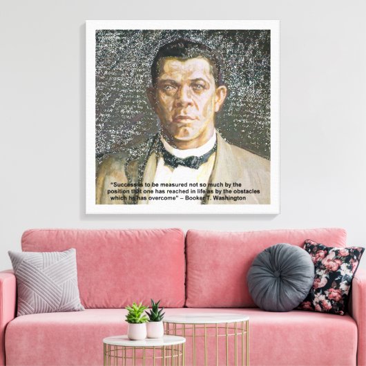 Druk op Booker T Washington & Success Quote Canvas Afdruk (Insitu (Woonkamer))