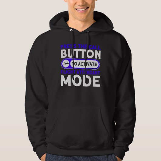 Druk op de call Button om Flight Attendant te acti Hoodie (Voorkant)