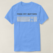 Druk op het computertoetsenbord van Mijn Buttonnen T-shirt (Design voorkant)