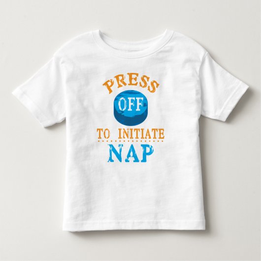 Druk op Uit Button om Nap te starten Kinder Shirts (Voorkant)