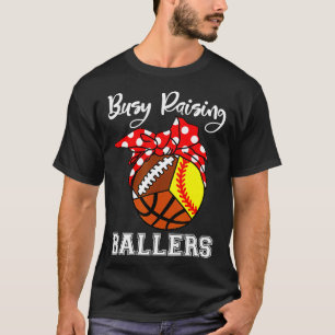 Drukke opvoeden ballers grappige softbal basketbal t-shirt