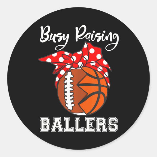 Drukte opvoeden Ballers Grappig Football Basketbal Ronde Sticker (Voorkant)