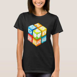 Drum and Bass Music Love Cube Dance and Party T-shirt