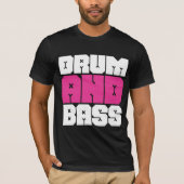 Drum and Bass Music T-Shirt (Voorkant)