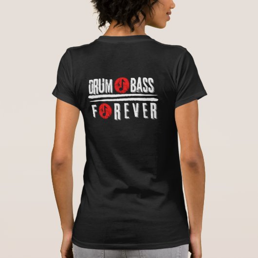 Drum Bass Forever T-shirt (Achterkant)